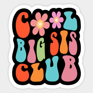 Retro Groovy Cool Big Sis Club Flower Kids Girls Big Sister Sticker